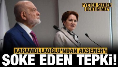 Karamollaoğlu’ndan Akşener’i şoke eden reaksiyon: Kâfi sizden çektiğimiz!