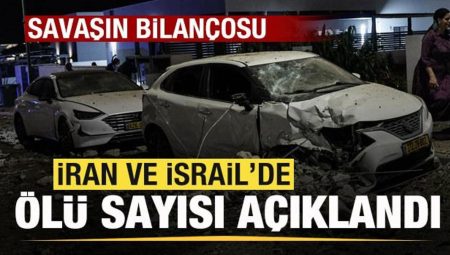 Savaşın bilançosu! İran ve İsrail meyyit sayısını açıkladı