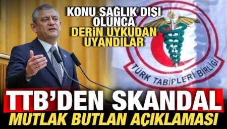 Mevzu sıhhat dışı olunca derin uykudan uyandılar! TTB’den skandal mutlak butlan açıklaması