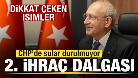 CHP’de 2. ihraç dalgası! Dikkat çeken isimler